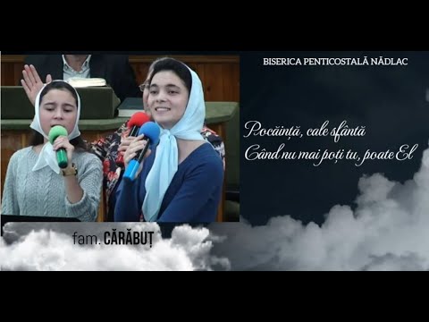 Familia Carabut - Pocainta cale sfanta, Cand nu mai poti tu, poate El