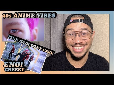 ENOi _ Cheeky(발칙하게) MV REACTION