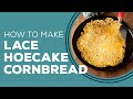 Blast From The Past Lace Hoecake Cornbread Recipe