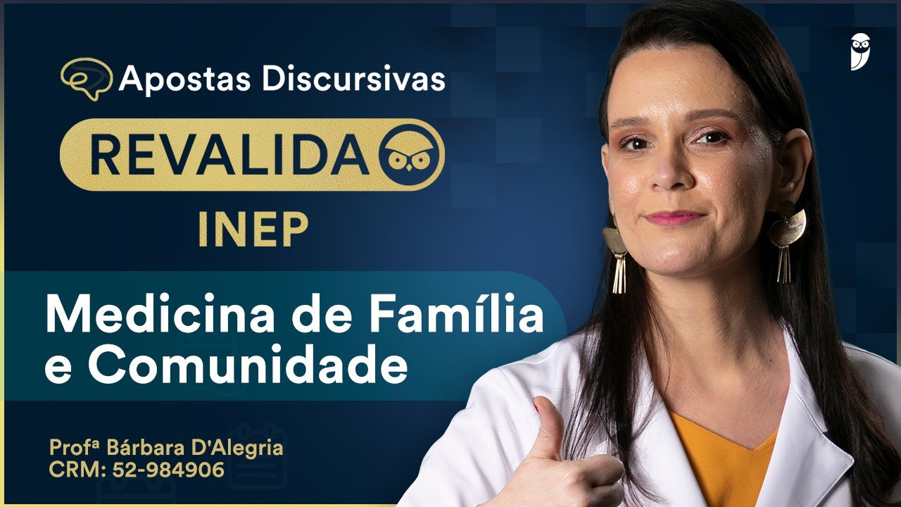Apostas Discursivas Revalida INEP - Medicina de Família e Comunidade