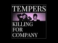 Tempers - Killing For Company (Swans Cover)