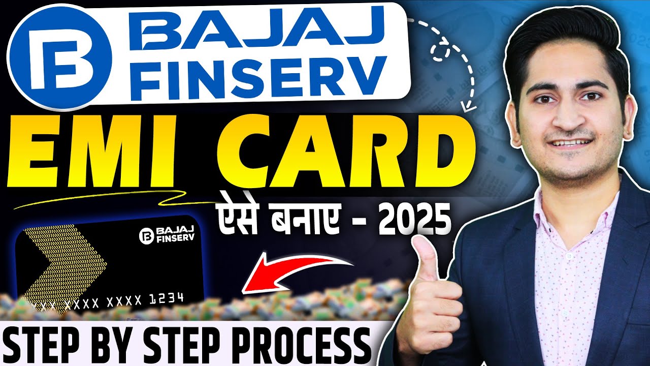 Bajaj Finance EMI Card 2025 - Bajaj Finance Card Kaise Banaye | Bajaj Emi Card Kaise Banaye