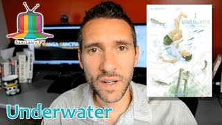 vidéo Underwater - Chronique manga
