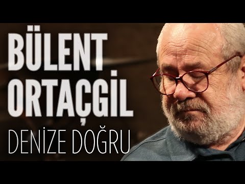Bülent Ortaçgil - Denize Doğru (JoyTurk Akustik)