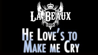 La'Beaux- Love's to make me cry COVER