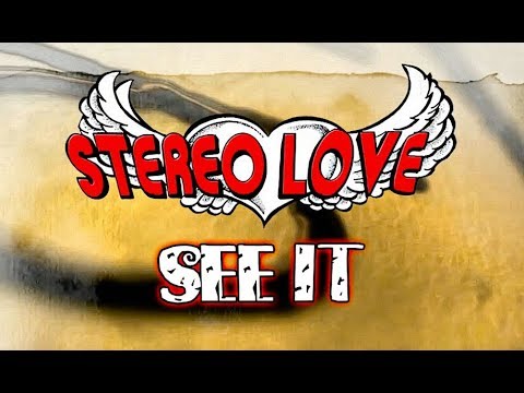 STEREO LOVE - See It (official lyric video)