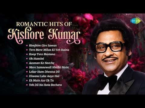 Romantic Hits of | Rimjhim Gire Sawan, Tere Mere Milan Ki Yeh Raina, Roop Tera Mastana のサムネイル