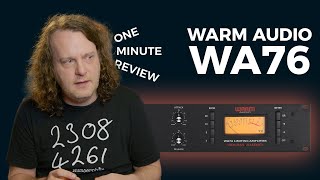 Warm Audio WA76 1176 Style Compressor | One Minute Review