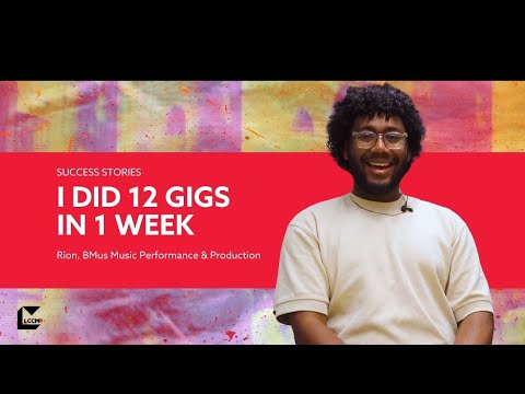 "I did 12 gigs in one week" - Rion' success story  @LCCMLondon