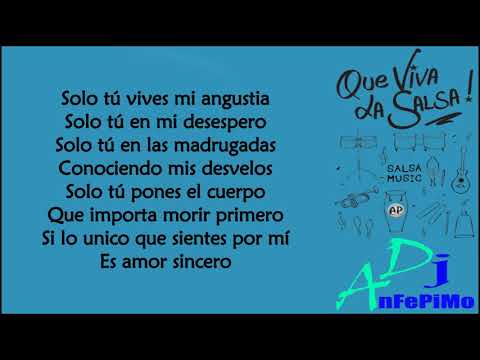 Solo Tu Sabes - Grupo Niche | Letra | Andres Pino Music