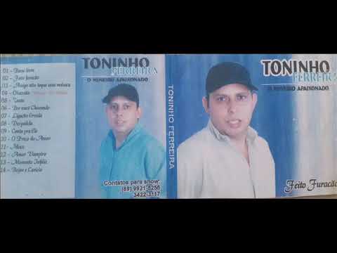 Toninho Ferreira - Feito Furacao