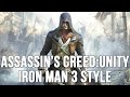 Assassin's Creed: Unity | Iron Man 3 Styled ...
