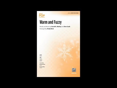 Warm and Fuzzy (2-Part), arr. Andy Beck – Score & Sound
