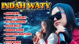 Download lagu ANAK DEWA INDAH WATY ‼️FULL ALBUM INDAH WATY TERBARU mp3