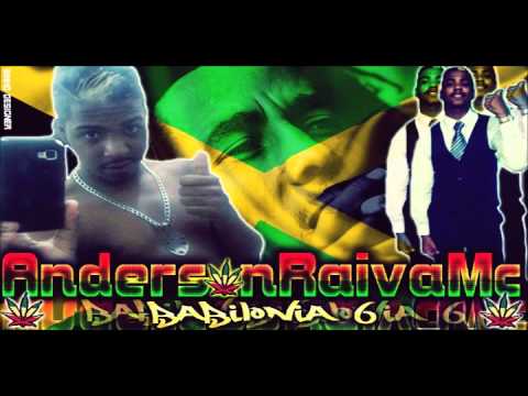 🔵 ANDERSOON RAIVA MC - BABILONIA 6 🎶