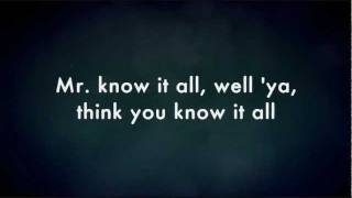 Mr. Know It All - Kelly Clarkson (Lyrics) HD