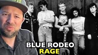 BLUE RODEO Rage | REACTION