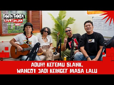 KETEMU BIMBIM DAN KAKA, WANCOY JADI KEINGET MASA LALU | TanyaTanya Live 24 Jam with Bimbim & Kaka