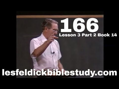 166 - Les Feldick Bible Study Lesson 3 - Part 2 - Book 14 - Matthew 1