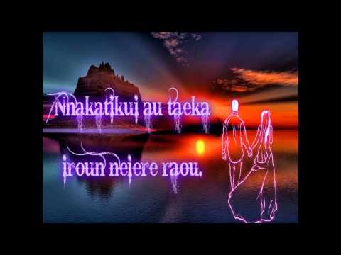 Nnakatikui au taeka iroun neiere nanou.