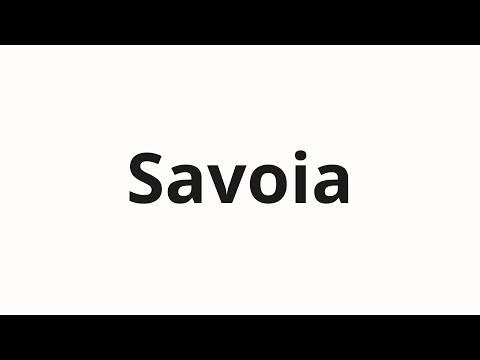 How to pronounce Savoia