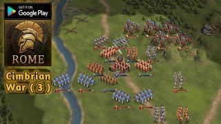 8-3 Battle Of Arausio ( Chapter 8 Cimbrian War ) Grand War: Rome Strategy Games