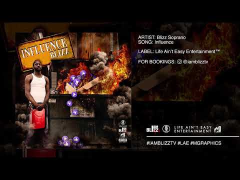 Influences by Blizz Soprano