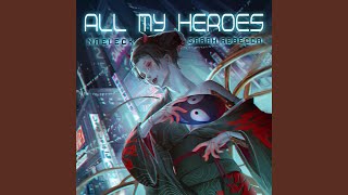 All My Heroes (Radio Edit)