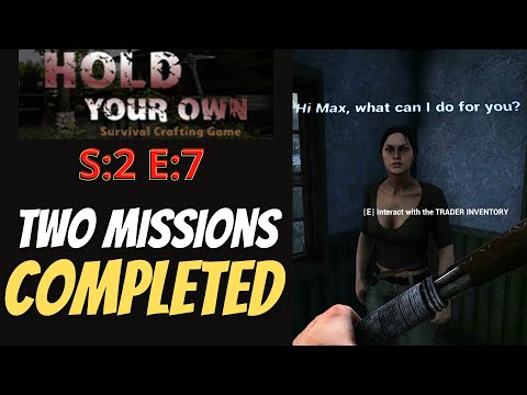 Hold Your Own (Gameplay) S:2 E:7 - Two Missions Completed