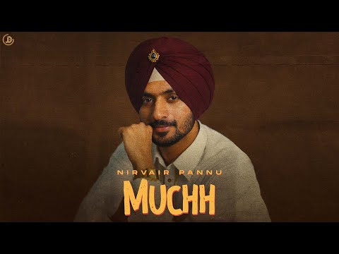 Muchh - Nirvair Pannu (Official Song) Jassi X | Pagga | Juke Dock