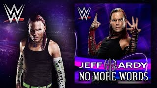 WWE: &quot;No More Words&quot; (Jeff Hardy) Theme Song + AE (Arena Effect)