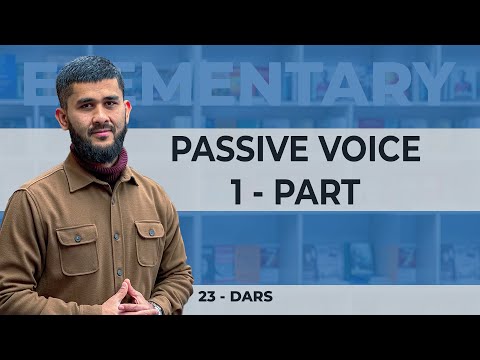 Mastering Passive Voice: In-Depth Lesson (Part 1) - English Grammar Lesson 23