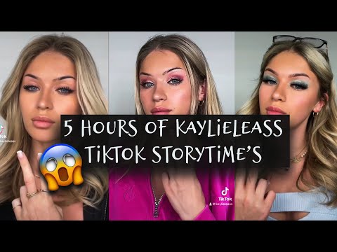 5 HOUR KAYLIELEASS TIKTOK STORYTIME COMP!!! ///STORYTIME FROM ANONYMOUS
