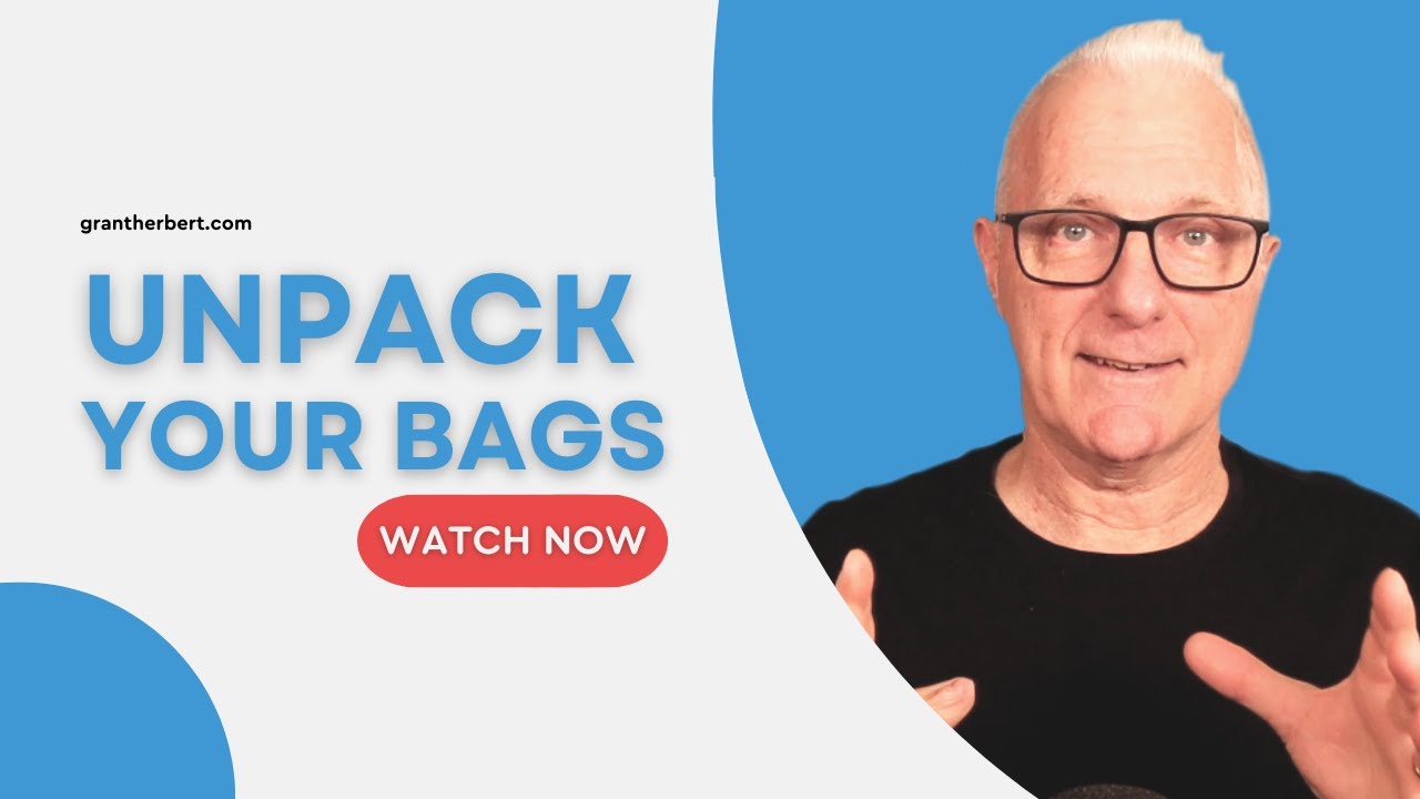 Unpacking Your Baggage