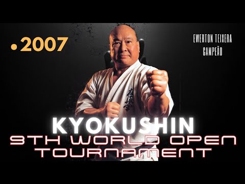 9th World Open Karate Tournament 2007 - EWERTON TEIXEIRA CAMPEÃO #KARATE #KYOKUSHIN #MUNDIAL