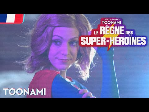 Le Règne des super-héroïnes 🇫🇷 - Supergirl [VF]