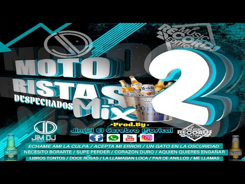 Motoristas Despechado Mix Vol 2 - JimDj El Cerebro Musical (Music Records Editions)