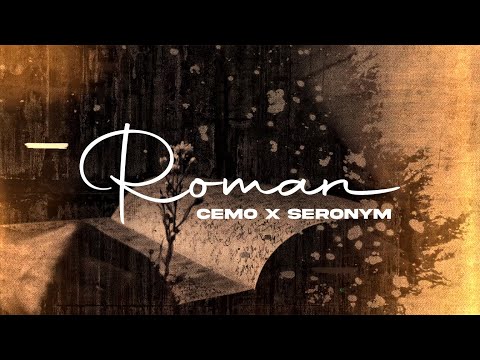 Cemo x Seronym - Roman (prod. by EMDE51, F4ME Beatz)