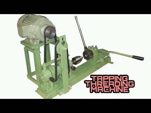 Tapping And Threading Machines