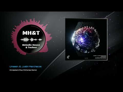 Unseen. & Justin Marchacos - Omnipotent (Paul Anthonee Remix)