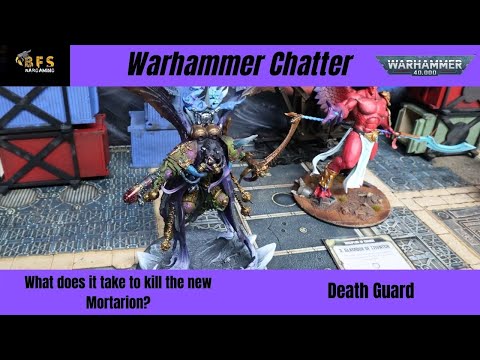 What does it take to kill Mortarion? Warhammer 40k Deathguard New Codex.