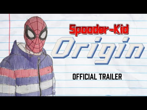 Spooder-Kid: Origin (Trailer)
