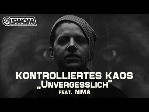 KONTROLLIERTES KAOS aka Nico Suave & Sleepwalker - Unvergesslich feat. Nima