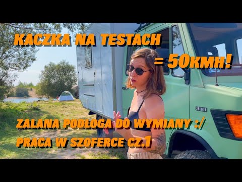 Mercedes Kaczka 4x4 camper | first trip to the wild | first tests | first faults