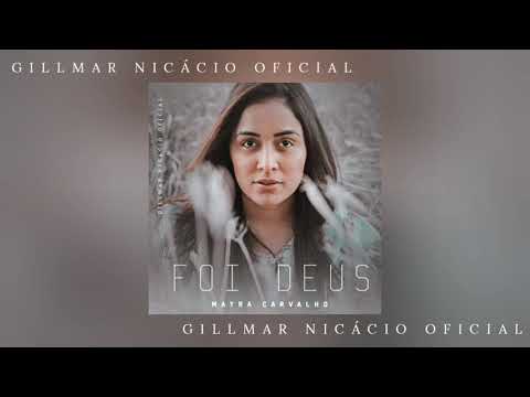 Foi Deus | Mayra Carvalho [ MÚSICA NOVA 2021]