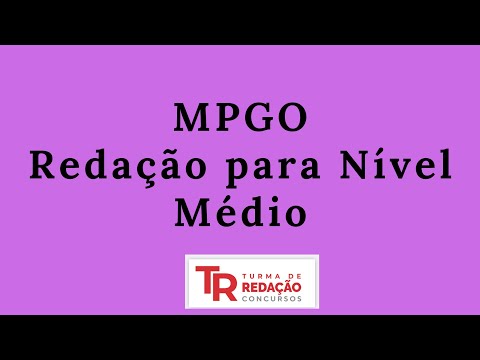 MPGO - Redação para o Nível Médio