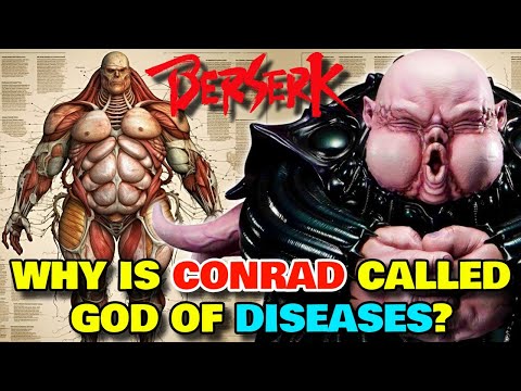 Conrad Anatomy Explored - Why He Is Called The  God Hand Of Spreading Terrifying Diseases? And More!