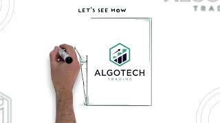 Algotech Trading - Explainer Video