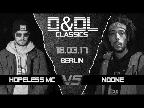 Noone vs Hopeless MC D&DL#0028 (Berlin // 2017)