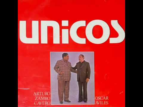 Arturo "Zambo" Cavero y Oscar Avilés Únicos (1975)